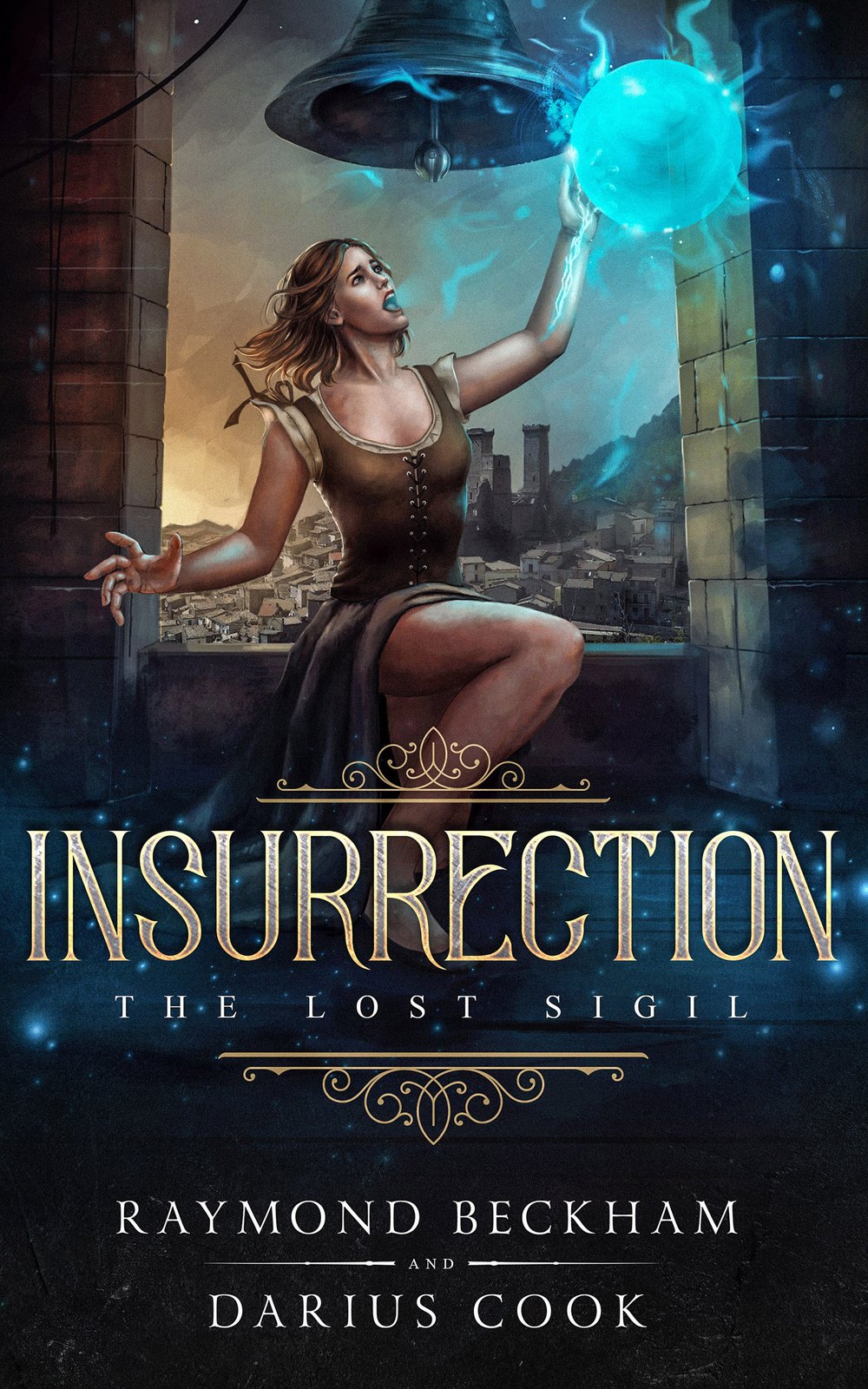 Insurrection — The Lost Sigil Book One